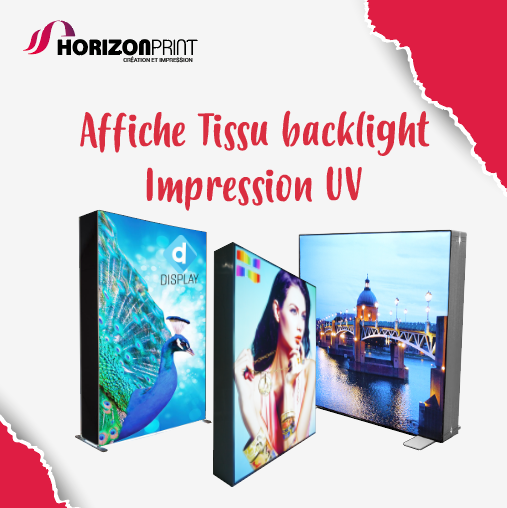 AFFICHE TISSU BACKLIGHT - IMPRESSION UV - B2B Tunisia